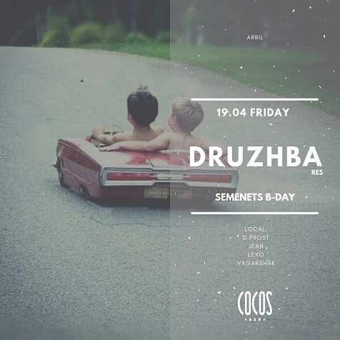 DRUZHBA Semenets birthday