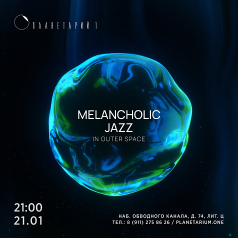 MELANCHOLIC JAZZ IN OUTER SPACE